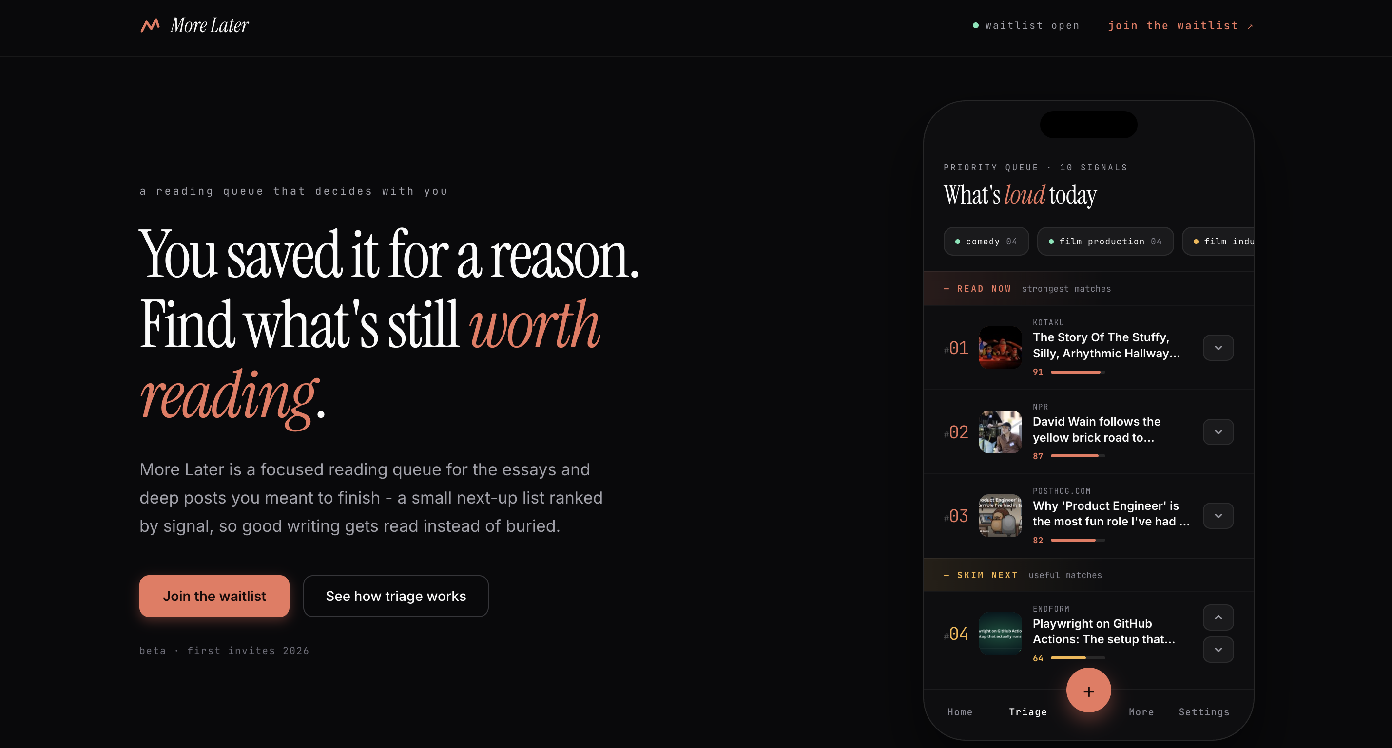 More Later landing page: a reading queue that ranks saved articles into read-now and skim-next lanes.