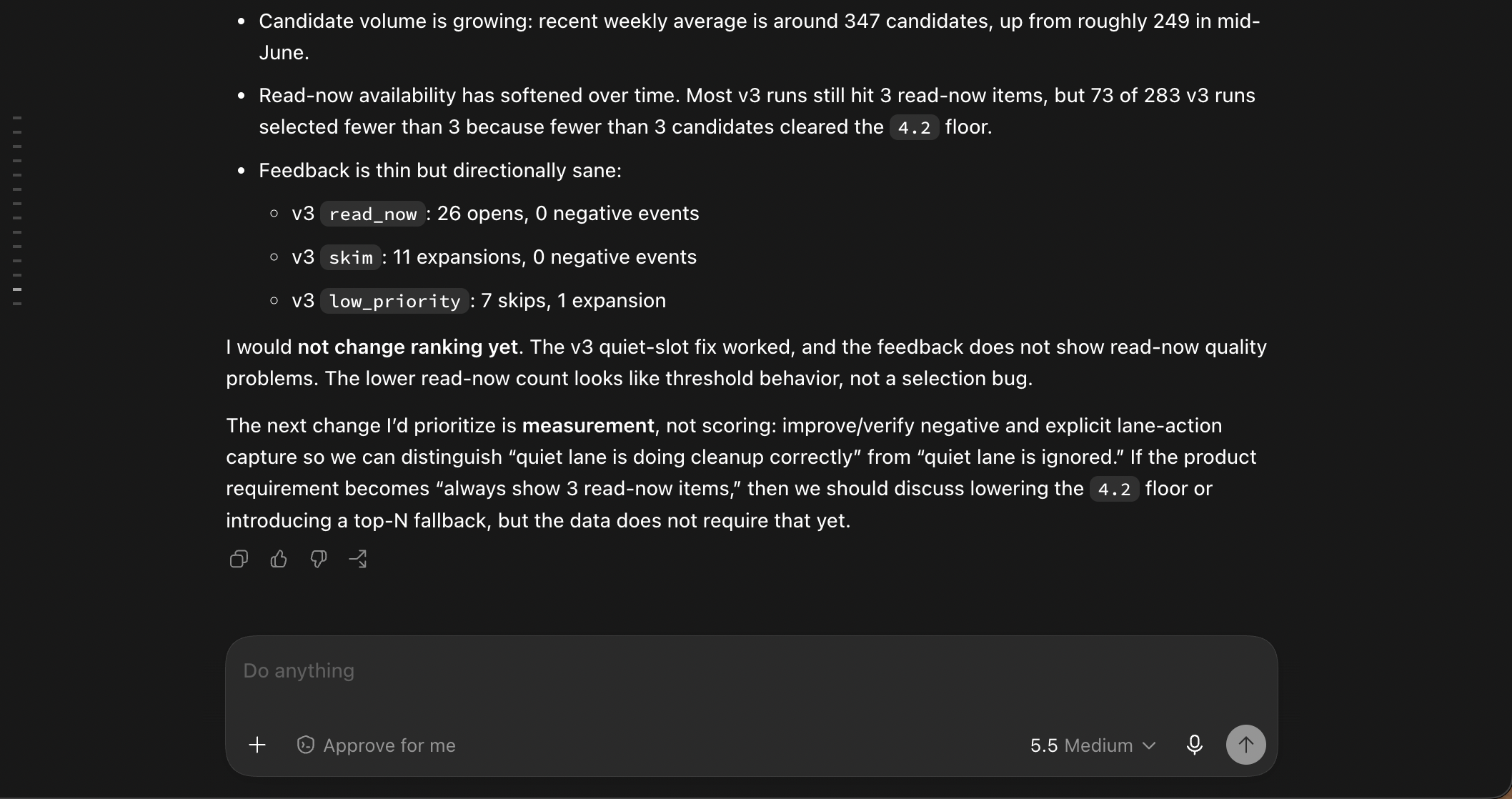 Agent session: analysis of recommendation_run_metrics — candidate volume, read-now availability, feedback by lane, and a recommendation not to change ranking yet.